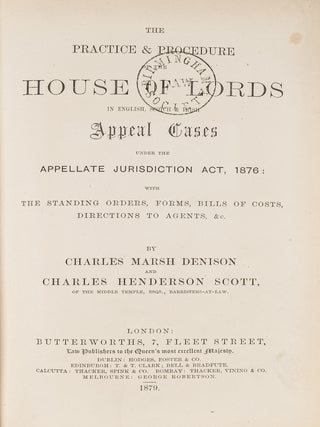 Item #81517 The Practice & Procedure of the House of Lords, in English, Scotch &. Charles...