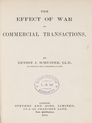 Item #81521 The Effect of War on Commercial Transactions. Ernest Joseph Schuster