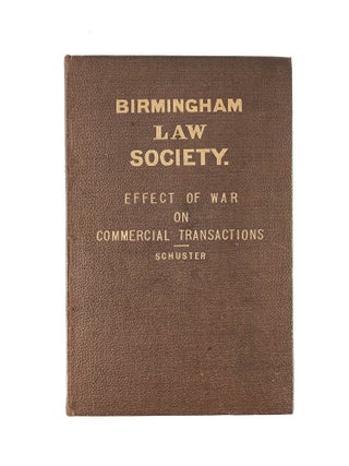 The Effect of War on Commercial Transactions.