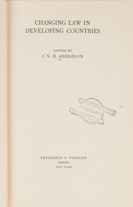 Item #81560 Changing Law in Developing Countries. New York, 1963. J. N D. Anderson
