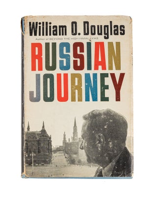 Item #81575 Russian Journey. William O. Douglas