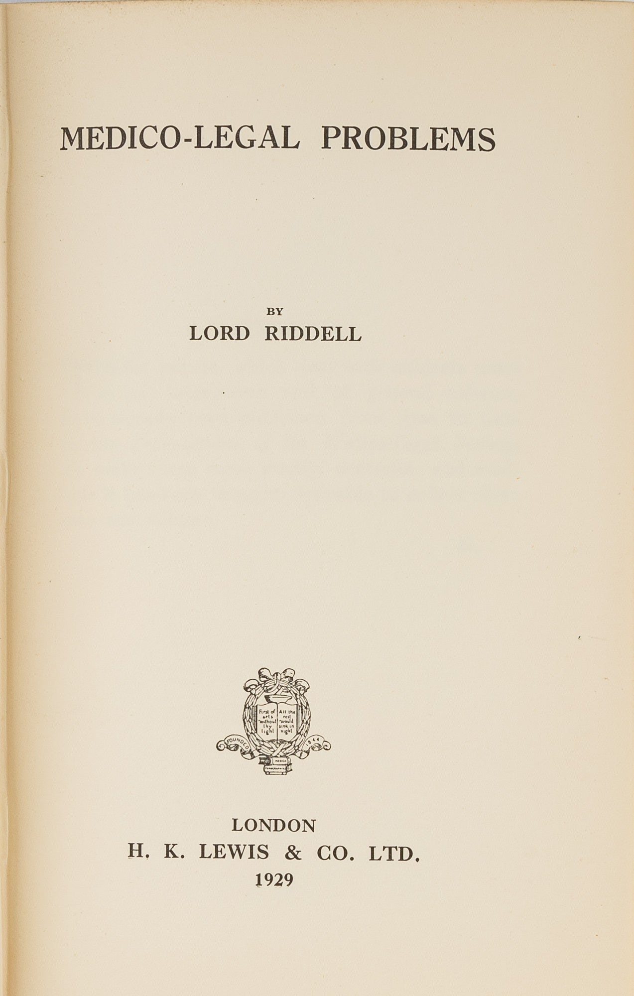 Medico-Legal Problems | Lord Riddell