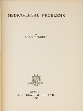 Medico-Legal Problems | Lord Riddell