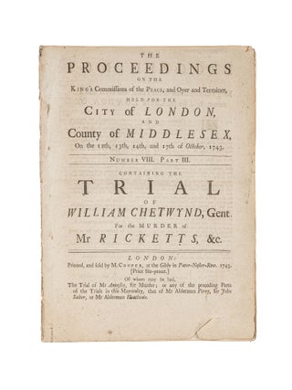 Item #81604 The Proceedings on the King's Commissions of the Peace, And Oyer. Trials, Great...