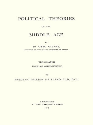Political Theories of the Middle Age, Translated with an...