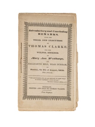 Introductory and Concluding Remarks, Upon the Trial and Execution...