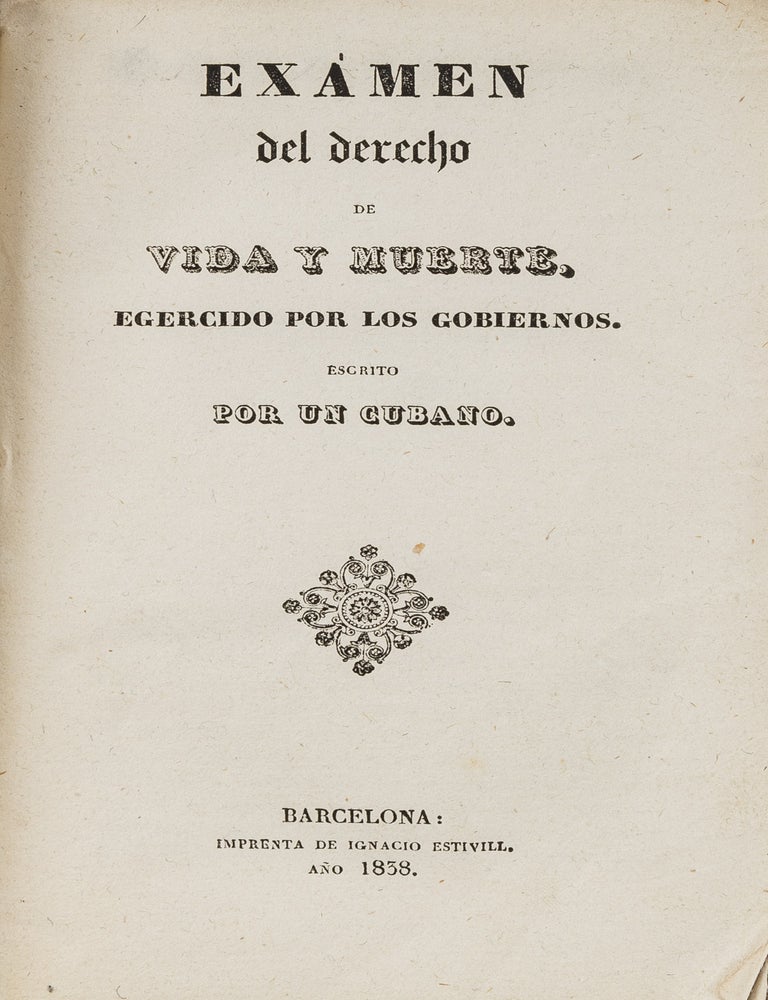 Item #82129 Examen del Derecho de Vida Y Muerte Egercido por los Gobiernos. Jose de Ayala Y. Aguilar.