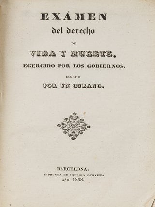 Item #82129 Examen del Derecho de Vida Y Muerte Egercido por los Gobiernos. Jose de Ayala Y. Aguilar