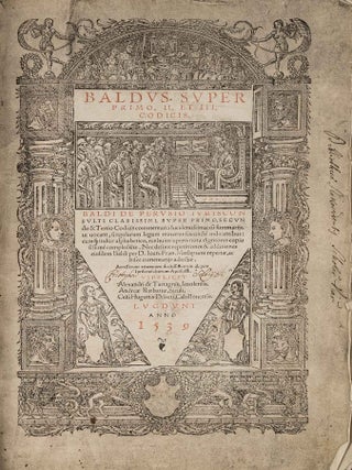 Item #82145 Super Primo, II et III Codicis: Baldi de Perusio Iurisconsulti. Baldus de Ubaldis,...