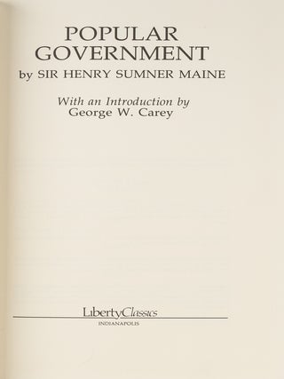 Item #82224 Popular Government. Henry Sumner Maine