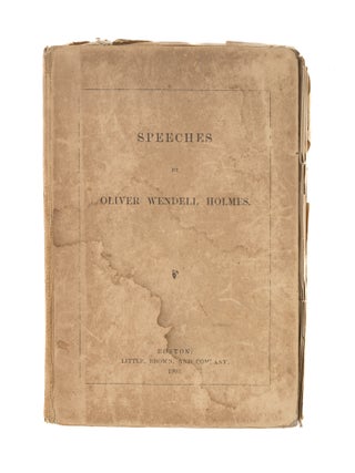 Speeches, 1900, Inscribed by Oliver Wendell Holmes, Jr.