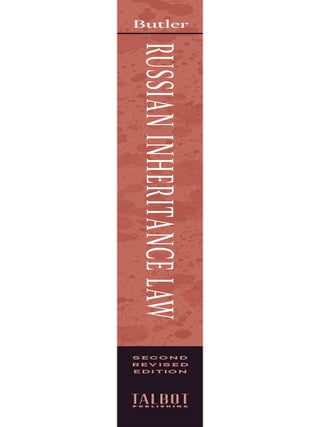 Russian Inheritance Law. Second Revised edition, 2025.