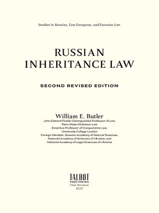 Russian Inheritance Law. Second Revised edition, 2025.