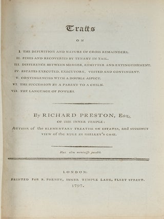 Item #82469 Tracts on I. The Definition and Nature of Cross Remainders. II. Fines. Richard Preston