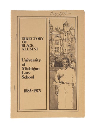 Item #82499 Directory of Black Alumni: University of Michigan Law School 1885-1973. compiler...