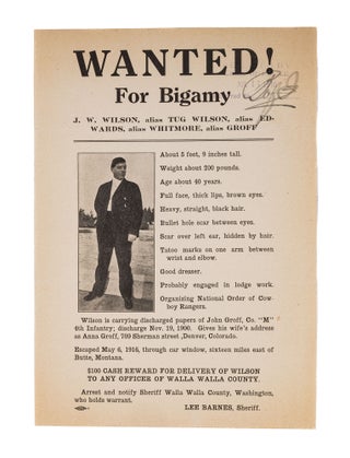 Item #82661 Wanted! For Bigamy J.W. Wilson, Alias Tug Wilson, Alias Edwards. Broadside,...