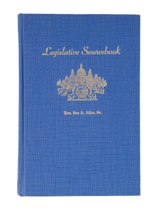 Item #82670 Legislative Sourcebook; The California Legislature and. Don A. Allen