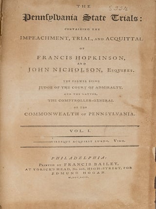 Item #82682 The Pennsylvania State Trials...Francis Hopkinson, and John Nicholson. Trials, Edmund...