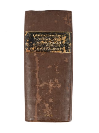The Pennsylvania State Trials...Francis Hopkinson, and John Nicholson.