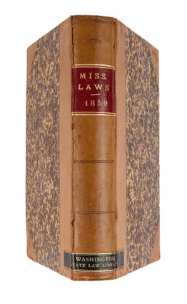 Laws of the State of Mississippi, Passed at a Regular Session...1859.