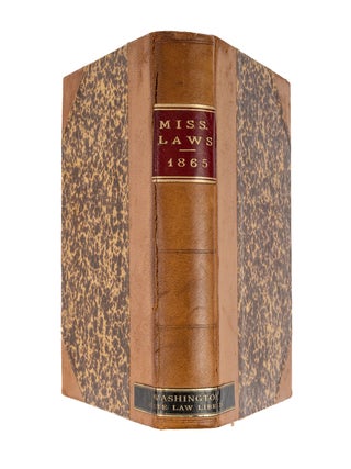 Item #82708 Laws of the State of Mississippi, Passed at a Regular Session...1865. Mississippi