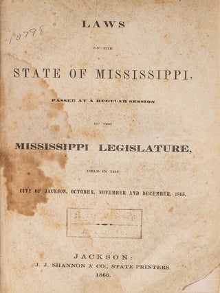 Laws of the State of Mississippi, Passed at a Regular Session...1865.
