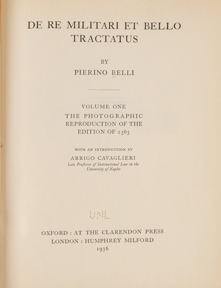Item #82829 De re Militari et Bello Tractatus; A Treatise on Military Matters. Pierino Belli, Arrigo Cavaglieri.