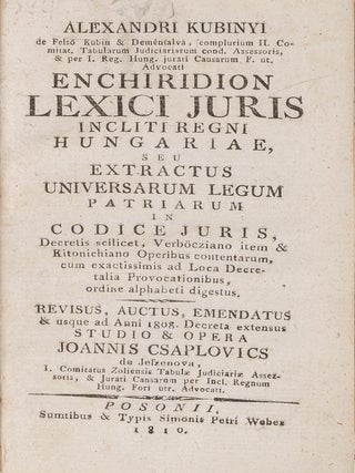 Item #82883 Enchiridion Lexici Juris Incliti Regni Hungariae, Seu Extractus. Sandor Kubinyi