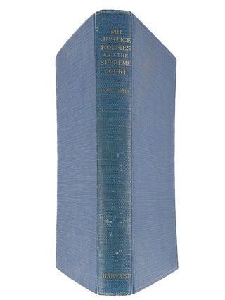 Mr. Justice Holmes and the Supreme Court. Charles Fairman's copy.