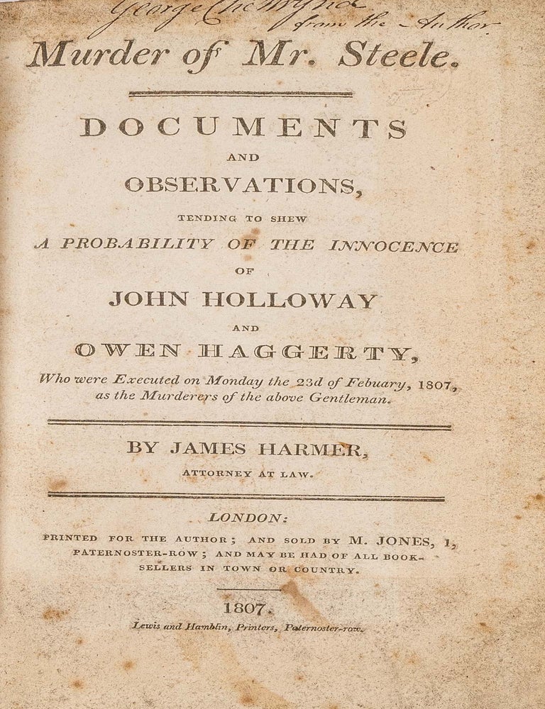 Item #82960 Murder of Mr. Steele: Documents and Observations Tending to Shew. Trial, James Harmer, S Holloway, O., Haggarty.