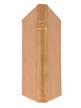 The Trial of Richard Patch for the Wilful Murder of Isaac Blight...