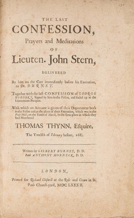 Item #82962 The Last Confession, Prayers and Meditations of Lieuten. John Stern. Gilbert Burnet,...