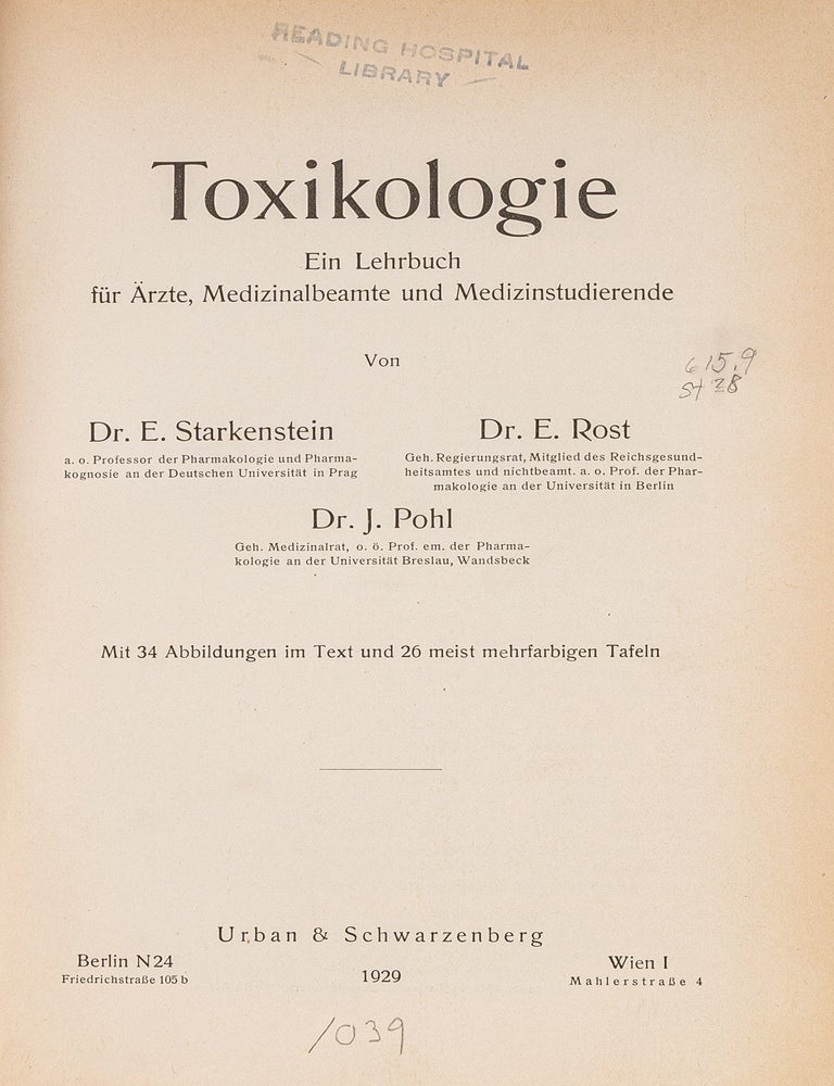 Item #83000 Toxikologie: Ein Lehrbuch fur Arzte, Medizinalbeamte und. Emil Starkenstein, Eugen Rost, Julius Pohl.