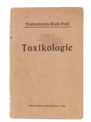 Toxikologie: Ein Lehrbuch fur Arzte, Medizinalbeamte und ...