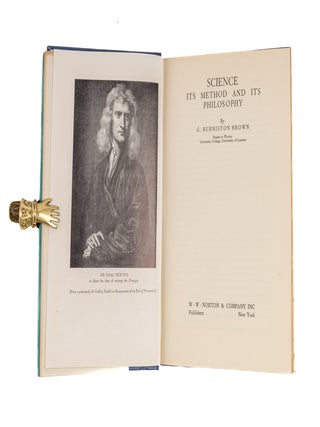 Item #83001 Science: Its Method and Its Philosophy. G. Burniston Brown