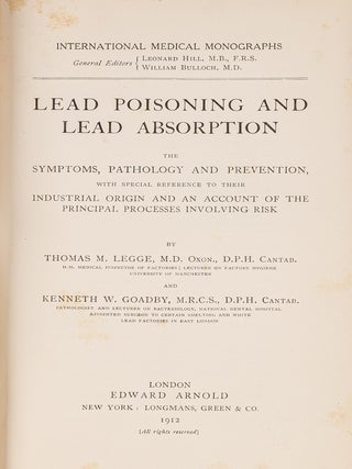Item #83002 Lead Poisoning and Lead Absorption; The Symptoms, Pathology and. Thomas Morison...