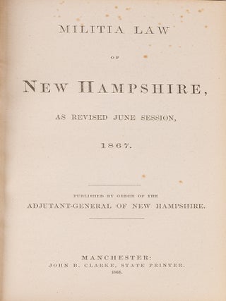 Item #83017 Militia Law of the State of New-Hampshire: As Revised June Session, New Hampshire....