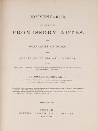Item #83152 Commentaries on the Law of Promissory Notes, and Guaranties of. Joseph Story