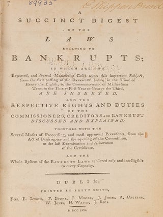 Item #83162 A Succinct Digest of the Laws Relating to Bankrupts. Bankruptcy, Great Britain