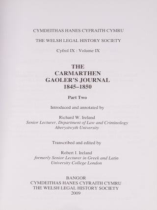 Item #83208 The Carmarthen Gaoler's Journal 1845-1850. Part Two. Introduced. Richard W. Ireland
