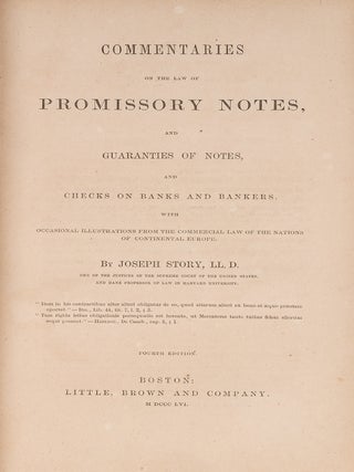 Item #83234 Commentaries on the Law of Promissory Notes, and Guaranties of. Joseph Story