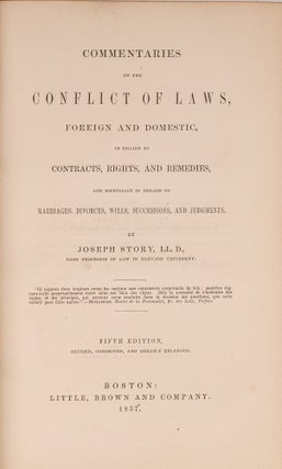 Item #83236 Commentaries on the Conflict of Laws, Foreign and Domestic, in. Joseph Story