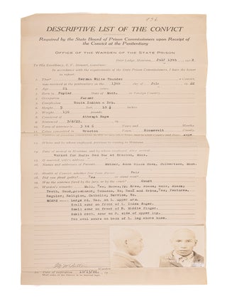 Item #83261 Penitentiary Admission Form for Herman White Thunder, July 13, 1922. Montana,...