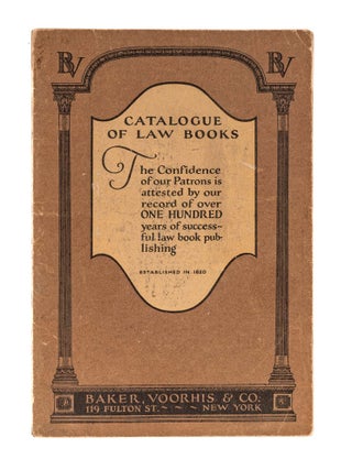 Law Publications of Baker, Voorhis & Co. with a General Catalogue...