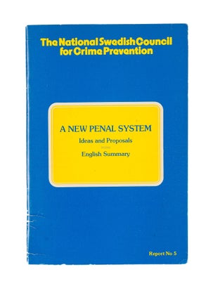 Item #83334 A New Penal System: Ideas and Proposals: English Summary of a Report....