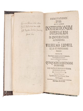 Item #83347 Exercitationes XVIII. Ad IV. Libros Institutionum Imperialium. Wilhelm Ludwell
