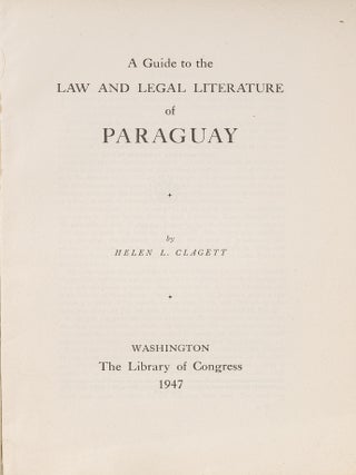 A Guide to the Law and Legal Literature of Paraguay.