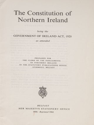 The Constitution of Northern Ireland Being the Government...