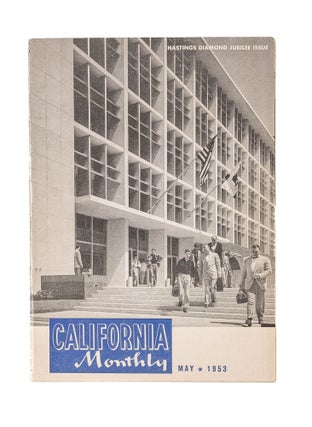 Item #83393 California Monthly, May, 1953, Hastings Diamond Jubilee Issue. California Alumni...