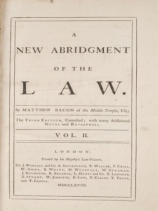 A New Abridgment of the Law..., 5 Volumes. London, 1768-1770